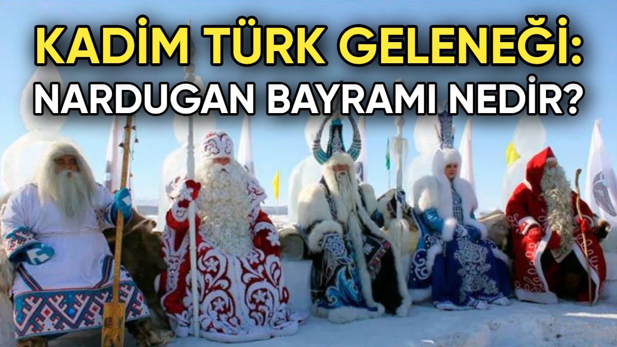 Kadim Türk geleneği yeniden canlanıyor! Karanlıktan aydınlığa geçişin simgesi “Nardugan Bayramı”