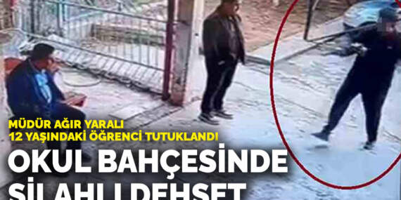 Mersin’de okul bahçesinde dehşet! Öğrenci, müdürü tüfekle vurdu
