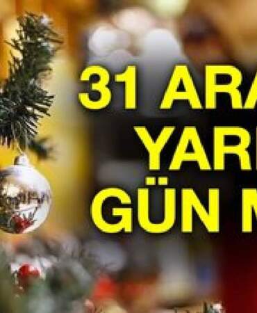 31 Aralık tatil mi, yarım gün mü? Yılbaşı öncesi tatil günleri araştırılıyor