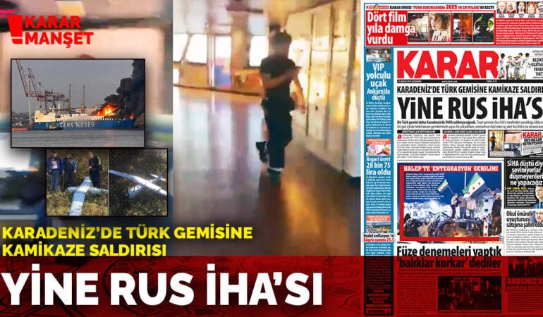 Karadeniz’de Türk gemisine kamikaze saldırısı: Yine Rus İHA’sı