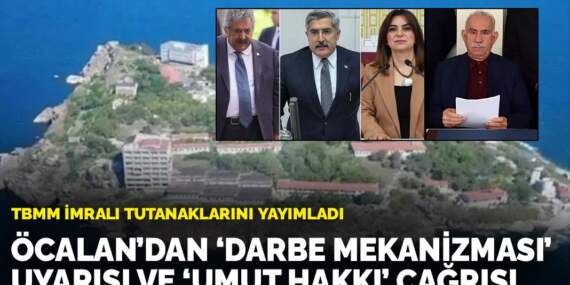 TBMM İmralı tutanaklarının tamamını yayımladı: Öcalan’dan ‘darbe mekanizması’ uyarısı ve ‘umut hakkı’ çağrısı