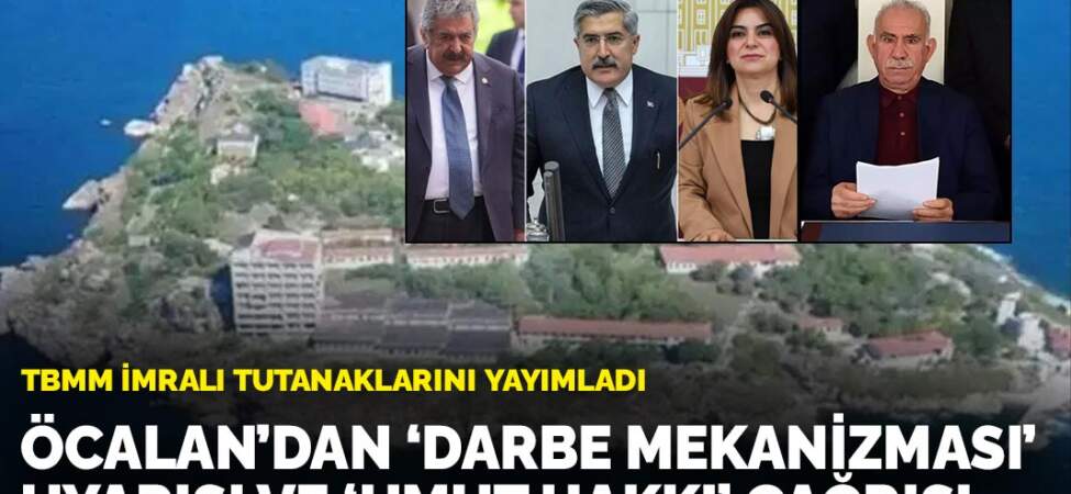 TBMM İmralı tutanaklarının tamamını yayımladı: Öcalan’dan ‘darbe mekanizması’ uyarısı ve ‘umut hakkı’ çağrısı