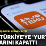 Ucuz alışveriş devri resmen bitti: Temu Türkiye’ye ‘yurtdışı’ kapılarını kapattı