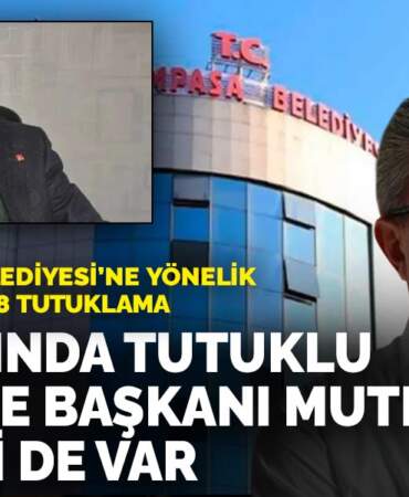 Bayrampaşa Belediyesi’ne yönelik soruşturmada 8 tutuklama: Aralarında tutuklu Belediye Başkanı Mutlu’nun kardeşi de var
