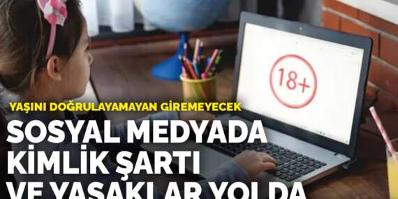 Sosyal medyada kimlik şartı ve yasaklar yolda: Yaşını doğrulayamayan giremeyecek