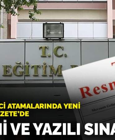 MEB’den yönetici atamalarında yeni dönem Resmi Gazete’de: Akademi ve yazılı sınav şartı