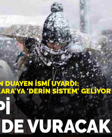 Meteoroloji’nin duayen ismi uyardı: İstanbul ve Ankara’ya ‘derin sistem’ geliyor, kar tipi şeklinde vuracak