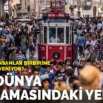 “İnsanlar birbirine ne kadar güveniyor?” Araştırması: İşte dünya sıralamasındaki yerimiz