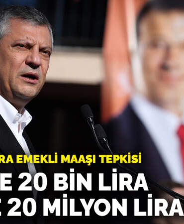Özel’den iktidara emekli maaşı tepkisi: Emekliye 20 bin lira veriyor kendi 20 milyon liralık saat takıyor