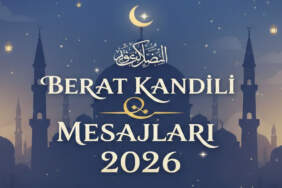 En güzel Berat Kandili mesajları: Dualı, hadisli, uzun, kısa… 2 Şubat 2026 anlamlı kandil mesajları