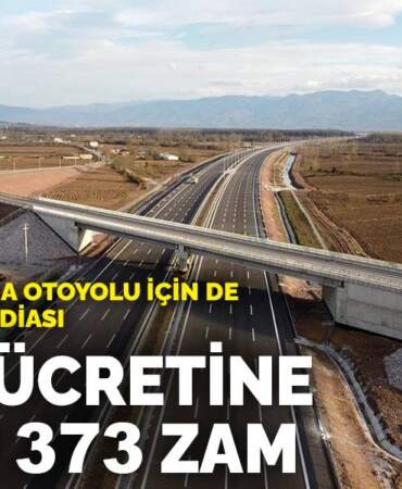 İstanbul-Ankara otoyolu için de özelleştirme iddiası: Geçiş ücretine yüzde 373 zam