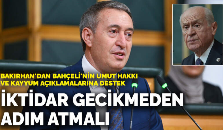 Bakırhan’dan Bahçeli’nin umut hakkı ve kayyum açıklamalarına destek: İktidar gecikmeden adım atmalı