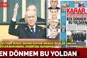 Bahçeli’den süreç devam ediyor mesajı: Öcalan umuda, Ahmetler makamına, Demirtaş yuvasına…: Ben dönmem bu yoldan