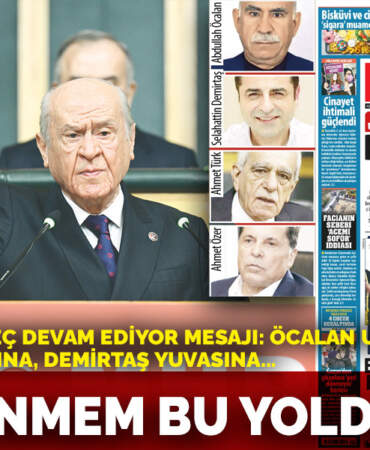 Bahçeli’den süreç devam ediyor mesajı: Öcalan umuda, Ahmetler makamına, Demirtaş yuvasına…: Ben dönmem bu yoldan