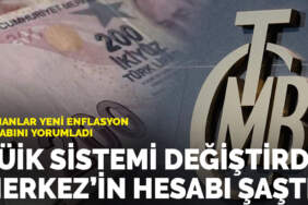 Uzmanlar yeni enflasyon hesabını yorumladı: TÜİK sistemi değiştirdi Merkez’in hesabı şaştı