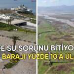 İzmir’de su sorunu ortadan kalkıyor mu? En büyük barajı Tahtalı’da seviye yüzde 10’a yükseldi