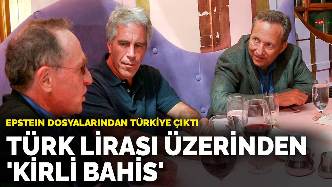 Epstein dosyalarından Türkiye çıktı: Türk lirası üzerinden ‘kirli bahis’