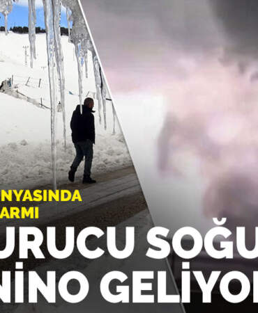 Meteoroloji dünyasında polar sistem alarmı: Dondurucu soğuklar ve El Nino geliyor