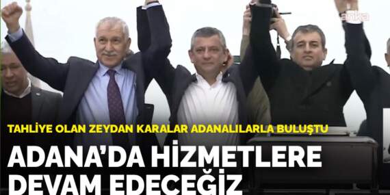 Tahliye olan Zeydan Karalar Adanalılarla buluştu: Adana’da hizmetlere devam edeceğiz