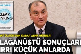 Murat Ülker’den karar alma rehberi: Olağanüstü sonuçların sırrı küçük anlarda