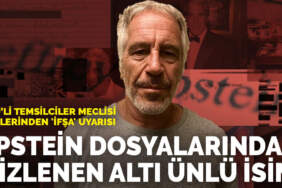 Epstein dosyalarında gizlenen altı ünlü isim: ABD’li Temsilciler Meclisi üyelerinden ‘ifşa’ uyarısı
