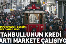 İPA raporu geçim derdini gözler önüne serdi: İstanbullunun kredi kartı markete çalışıyor