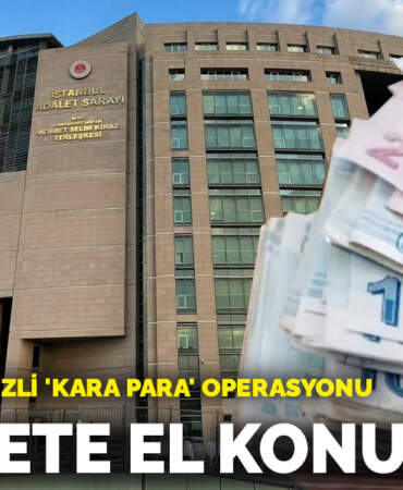 İstanbul merkezli ‘kara para’ operasyonu: 9 şirkete el konuldu