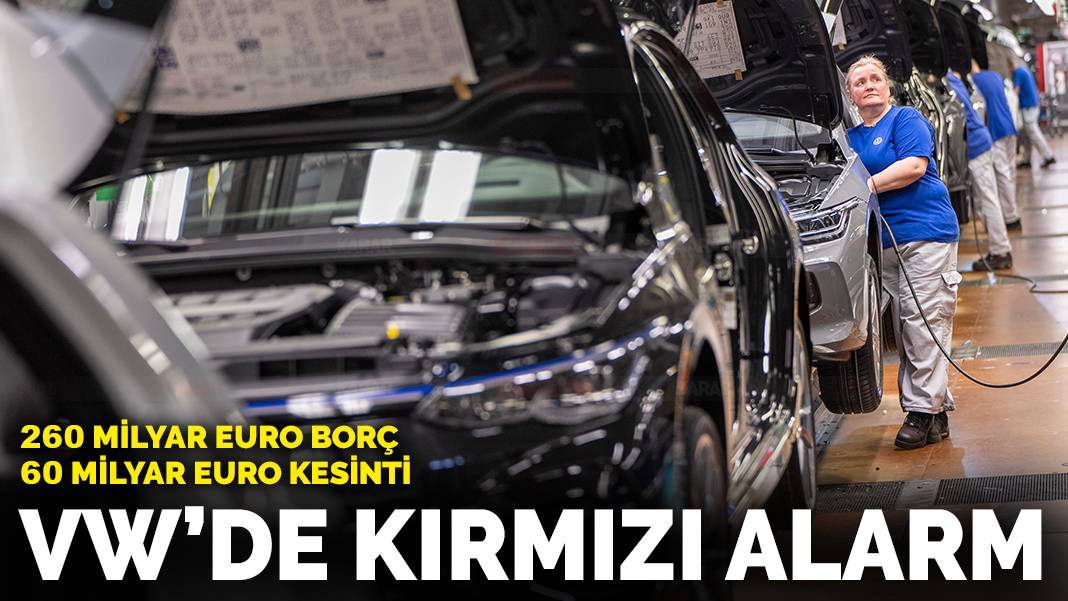 Avrupa’nın en büyük otomobil üreticisinde alarm zilleri çalıyor