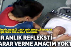 5 günlük bebeği darp edip engelli bırakan hemşireden akılalmaz savunma: Zarar vermek amaçlı yapmadım