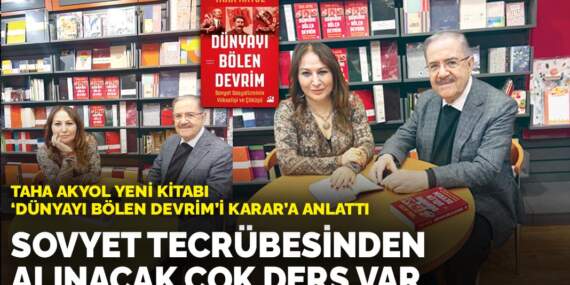 Taha Akyol yeni kitabı ‘Dünyayı Bölen Devrim’i Karar’a anlattı: Sovyet tecrübesinden alınacak çok ders var