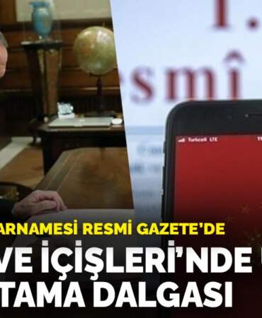 Gece yarısı kararnamesi Resmi Gazete’de: Adalet ve İçişleri’nde üst düzey atama dalgası