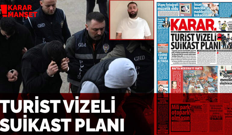 Turist vizeli suikast planı