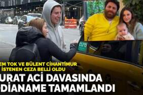 Eylem Tok ve Bülent Cihantimur için istenen ceza belli oldu: Murat Aci davasında iddianame tamamlandı