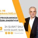 Taha Akyol ve Karaalioğlu Ortak Akıl’da gündemi değerlendiriyor