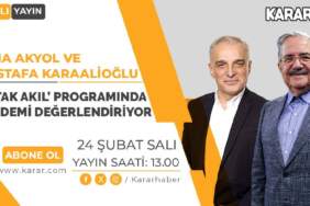 Taha Akyol ve Karaalioğlu Ortak Akıl’da gündemi değerlendiriyor