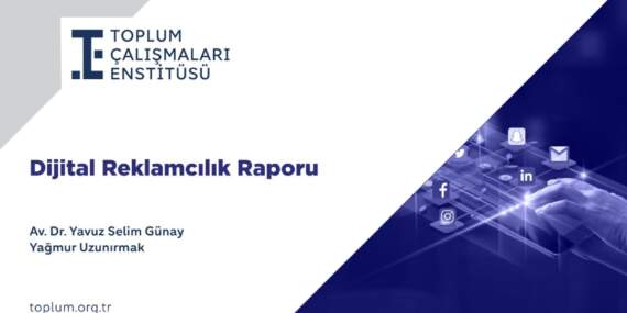 TÇE raporu: Dijital reklamcılıkta yoğunlaşma ve maliyet etkisi