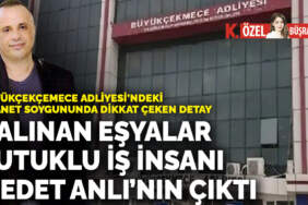 Büyükçekçemece Adliyesi’ndeki emanet soygununda dikkat çeken detay: Çalınan eşyalar tutuklu iş insanı Medet Anlı’nın çıktı