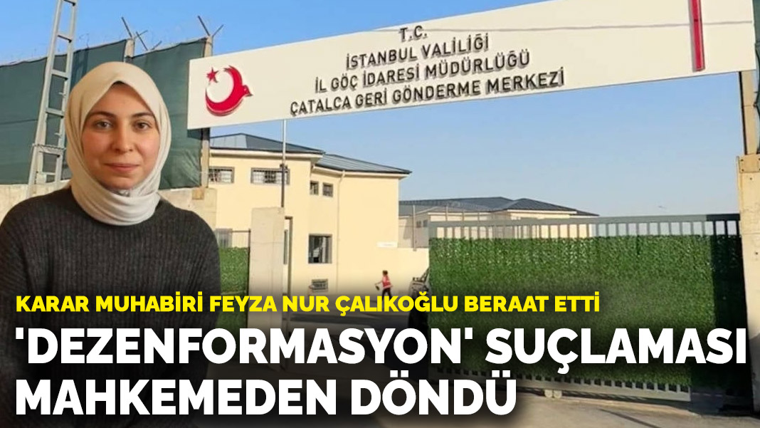 ANKARAGÜNDEM muhabiri Feyza Nur Çalıkoğlu beraat etti: ‘Dezenformasyon’ suçlaması mahkemeden döndü