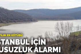 64 yılın en kötüsü: İstanbul için susuzluk alarmı