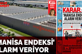 ‘Manisa endeksi’ alarm veriyor