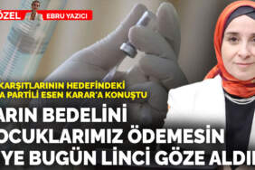Aşı karşıtlarının hedefindeki DEVA Partili Esen: Yarın bedelini çocuklarımız ödemesin diye bugün linci göze aldım