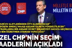 Özel CHP’nin seçim vaadlerini açıkladı: Zaruri ev aletlerinden ÖTV alınmayacak