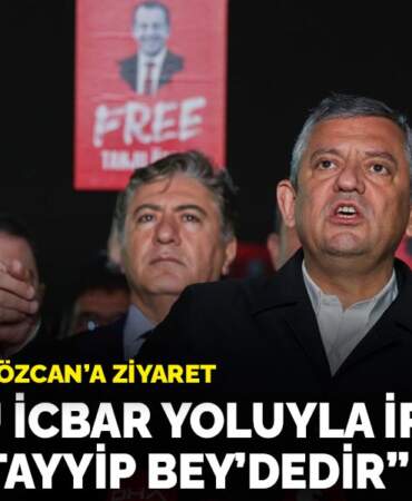 Özel’den Tanju Özcan’a ziyaret: Eğer bu icbar yoluyla irtikapsa, patenti Tayyip Bey’dedir