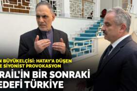 İran Büyükelçisi: İsrail’in hedeflerinden biri de Türkiye