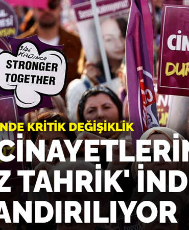 12. Yargı Paketi’nde kritik değişiklik: Kadın cinayetlerinde ‘haksız tahrik’ indirimi sınırlandırılıyor