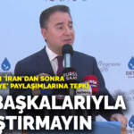 Babacan’dan ‘İran’dan sonra hedef Türkiye’ paylaşımlarına tepki: Bizi başkalarıyla karıştırmayın