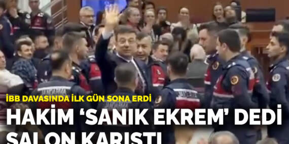 İBB davasında ilk gün sona erdi: Hakim ‘sanık Ekrem’ dedi salon karıştı