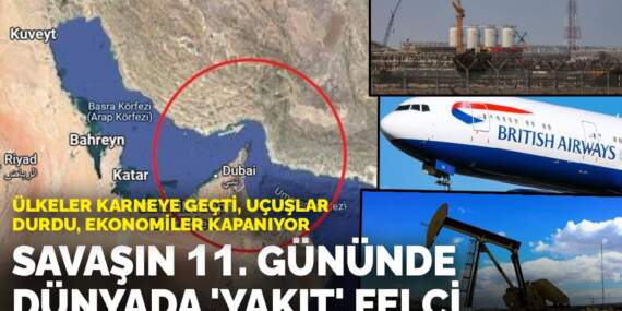 Savaşın 11. gününde dünyada ‘yakıt’ felci: Ülkeler karneye geçti, uçuşlar durdu, ekonomiler kapanıyor