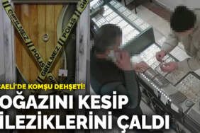 Kocaeli’de komşu dehşeti! Boğazını kesip bileziklerini çaldı