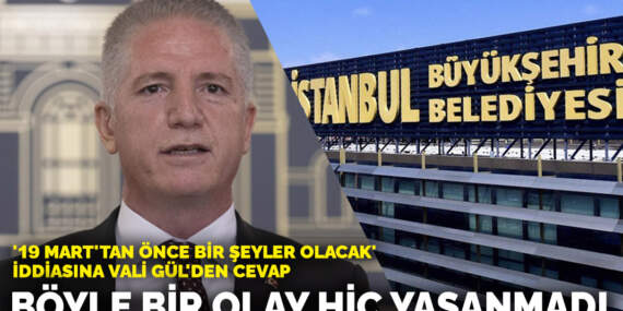 İBB davasında itirafçının iddiasına Vali Davut Gül’den cevap: Böyle bir olay hiç yaşanmadı